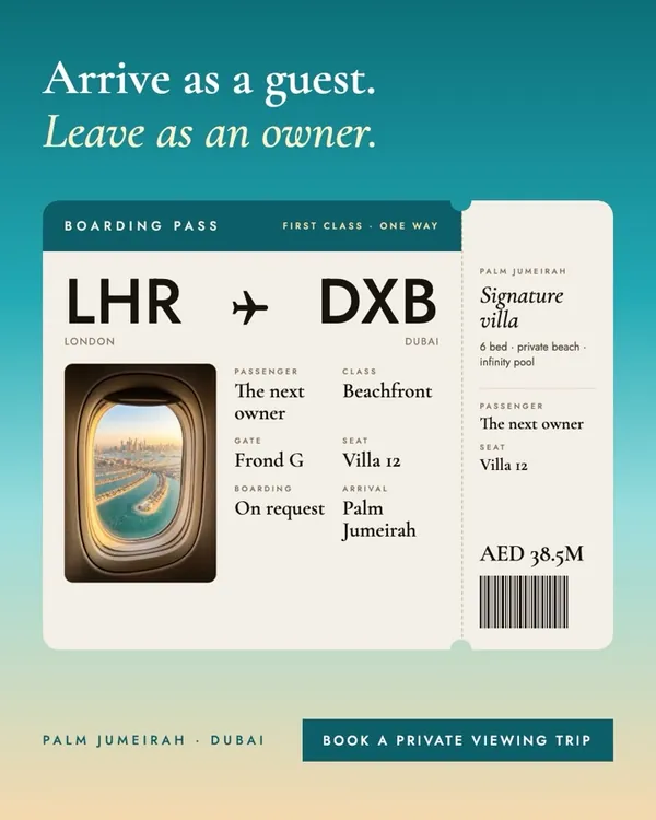 Concept ad styled as a boarding pass from London to Dubai for a signature villa on Palm Jumeirah